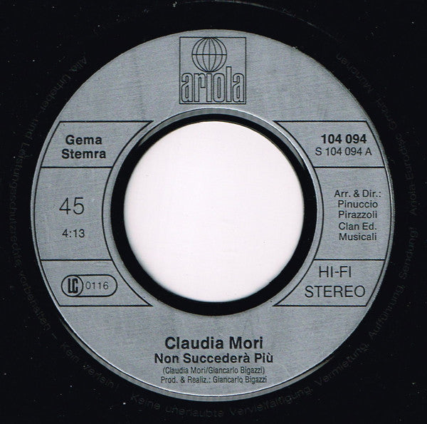 Claudia Mori : Non Succederà Più (7", Single)