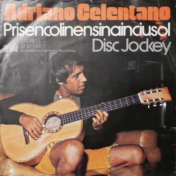 Adriano Celentano : Prisencolinensinainciusol / Disc Jockey (7", Single, RE)