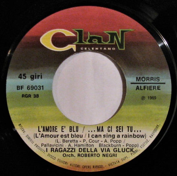 I Ragazzi Della Via Gluck : L'Amore È Blu...  Ma Ci Sei Tu  (7")
