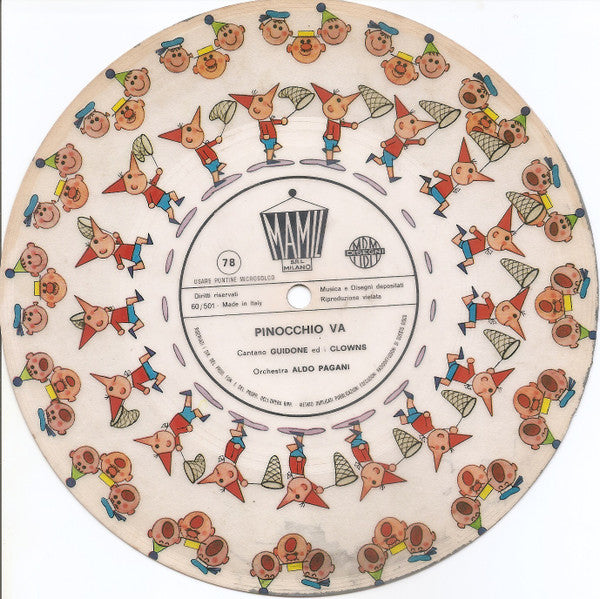 Guidone E I Clowns (2) / Angela Denia, Tullio Romano : Pinocchio Va / Geppetto (Flexi, 7", Pic)