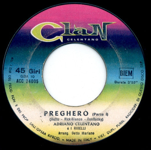 Adriano Celentano : Pregherò (7")