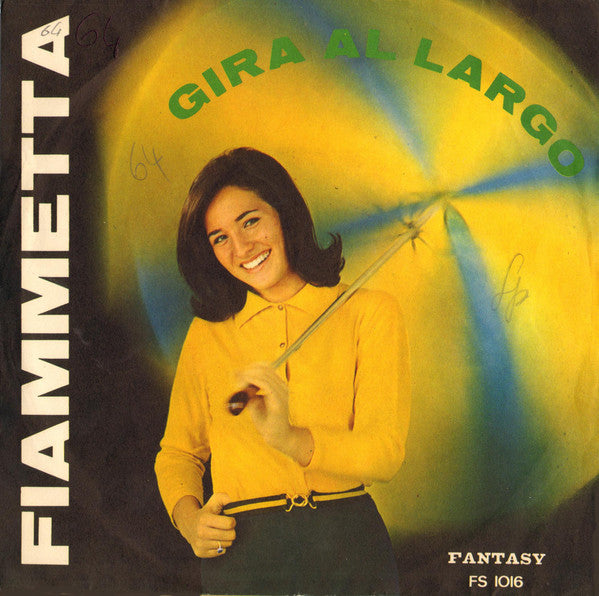 Fiammetta : Gira Al Largo (7", Single)
