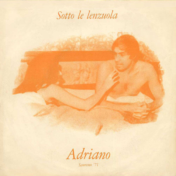Adriano Celentano : Sotto Le Lenzuola (7", Single)