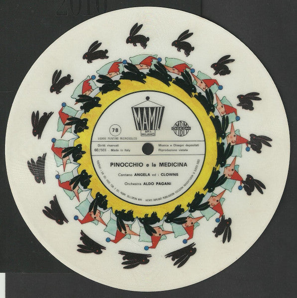 Angela Denia Ed i Clowns (2) / Guidone : Pinocchio E La Medicina / Pinocchio, Il Somaro (Flexi, 7", Pic)