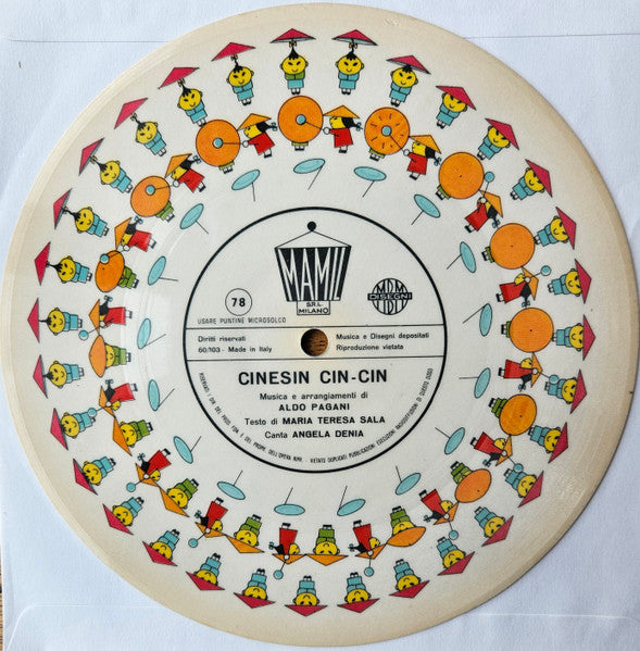 Aldo Pagani, Angela Denia : Cinesin Cin-Cin / Marmittone ! (Flexi, 7", Pic, Whi)