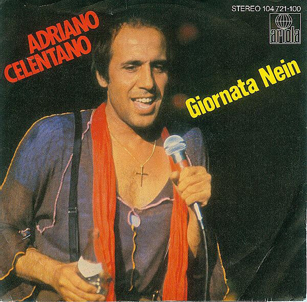 Adriano Celentano : Giornata Nein (7", Single)