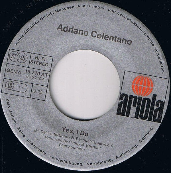 Adriano Celentano : Yes, I Do / Preghero (7", Single)
