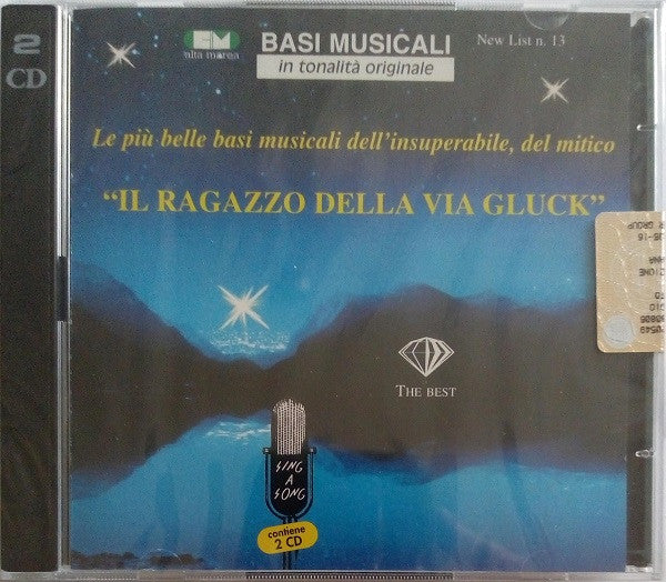 Unknown Artist : Il Ragazzo Della Via Gluck - Basi Musicali In Tonalità Originale (2xCD, Comp)