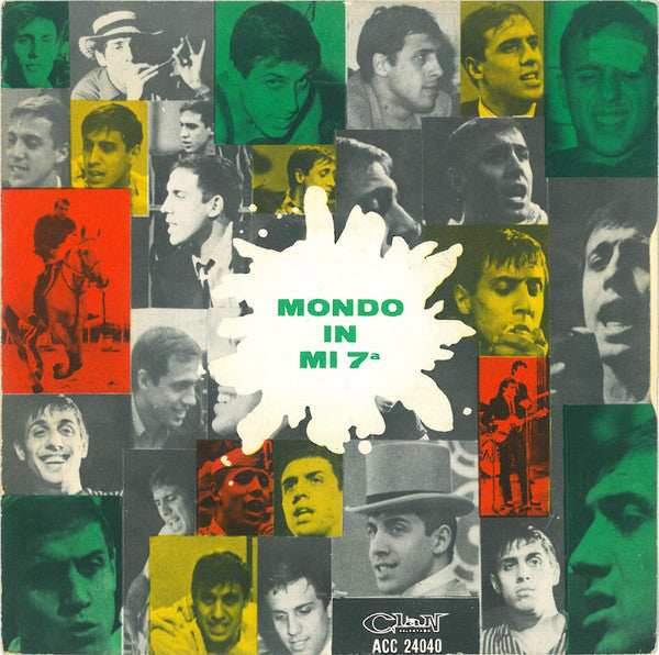 Adriano Celentano E I Ribelli : Mondo In Mi 7a (7", Single)