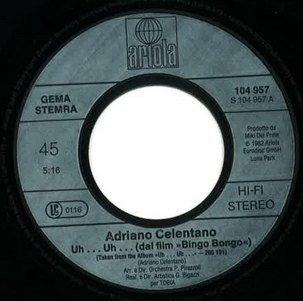 Adriano Celentano : Uh... Uh... (7", Single)