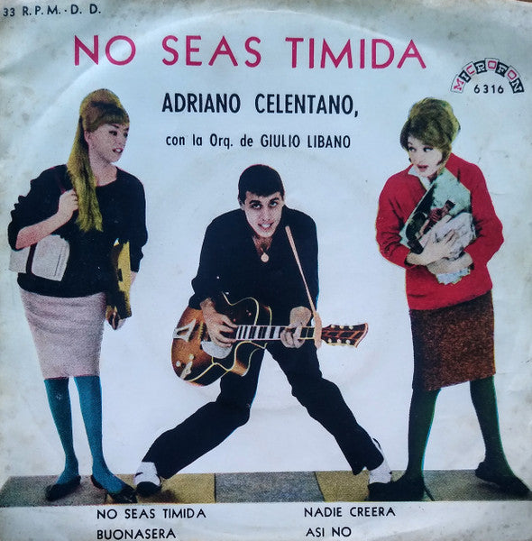 Adriano Celentano : No Seas Timida (7", EP, Mono)