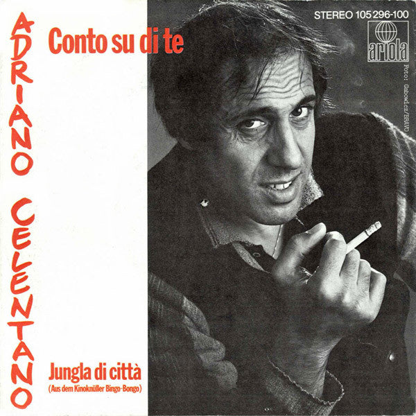 Adriano Celentano : Conto Su Di Te (7", Single)