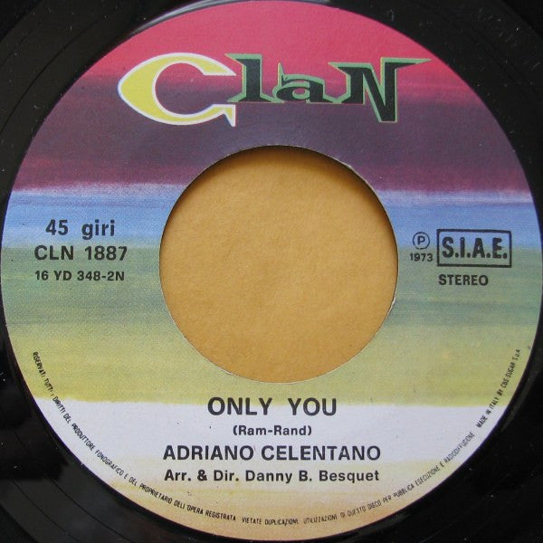 Adriano Celentano : Only You / We're Gonna Move  (7")