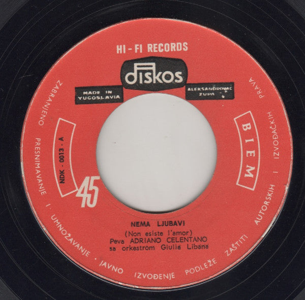 Adriano Celentano : Nema Ljubavi / Dosta (7", Single, RE)
