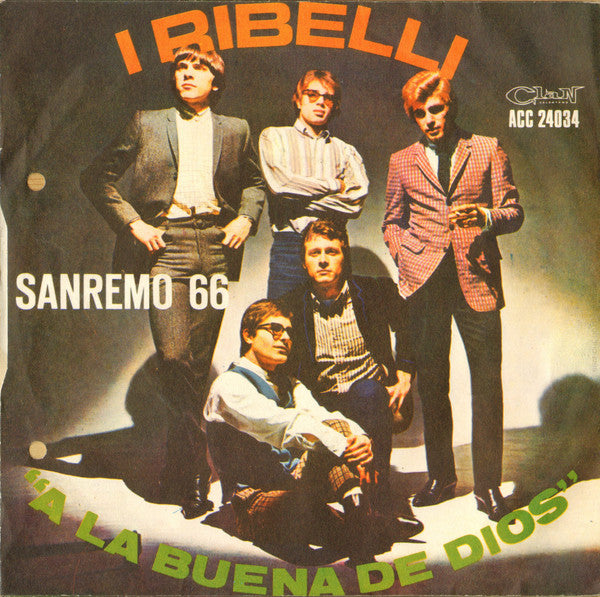 I Ribelli : A La Buena De Dios (7")