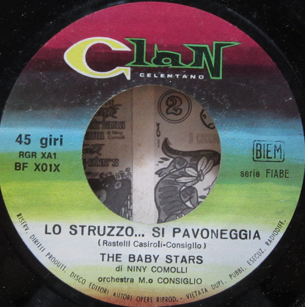 I Baby Stars : Il Serpente... Incantatore Di Fachiri / Lo Struzzo... Si Pavoneggia (7")