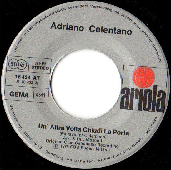 Adriano Celentano : Un'Altra Volta Chiudi La Porta (7", Single)