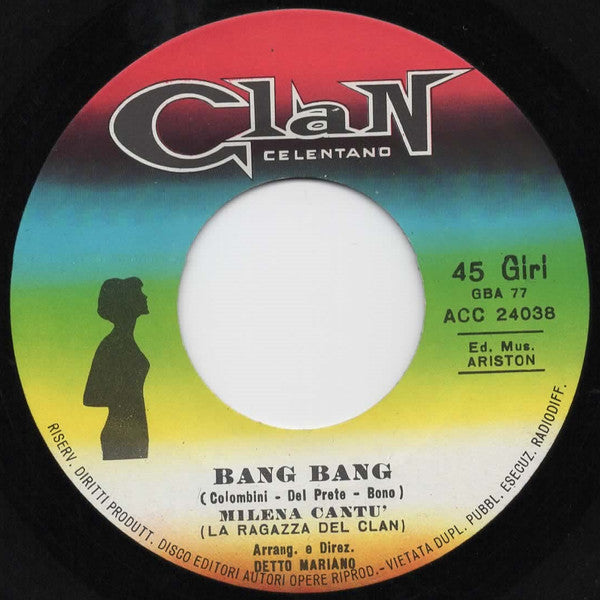 Milena Cantù : Bang Bang / Che Importa A Me (7")