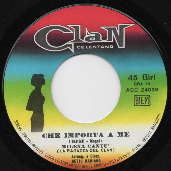 Milena Cantù : Bang Bang / Che Importa A Me (7")