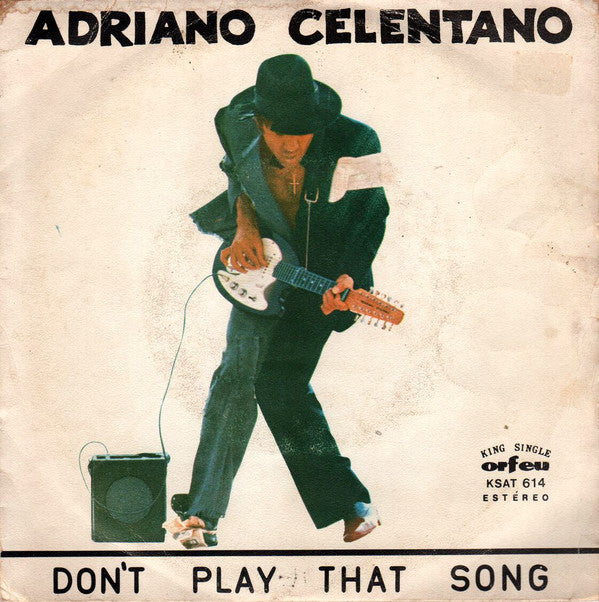 Adriano Celentano : Don't Play That Song (7", Single, M/Print)