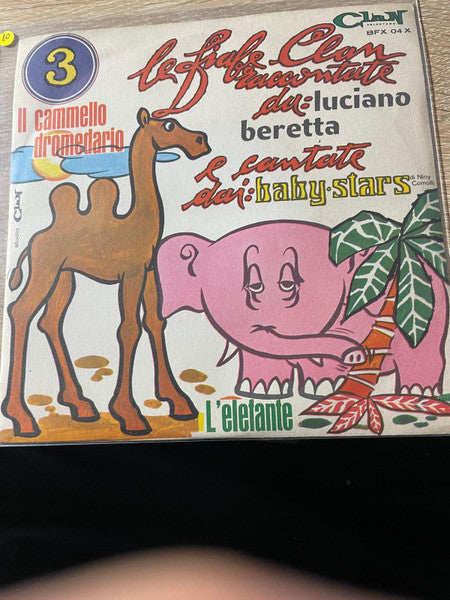 I Baby Stars : Il Cammello Dromedario / L'Elefante (7")