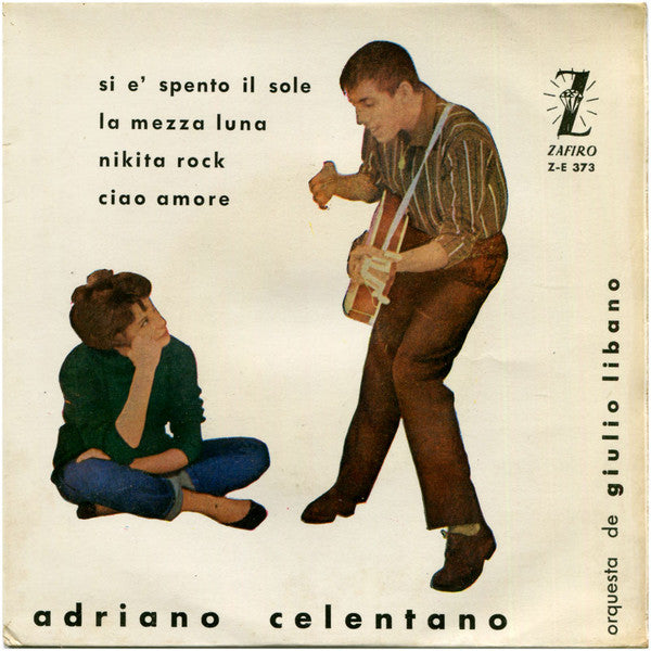 Adriano Celentano - Giulio Libano Y Su Orquesta* : Si E' Spento Il Sole (7", EP)