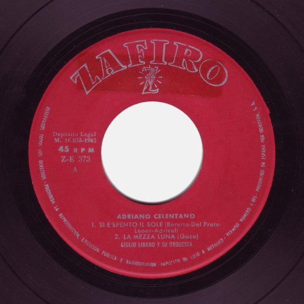 Adriano Celentano - Giulio Libano Y Su Orquesta* : Si E' Spento Il Sole (7", EP)