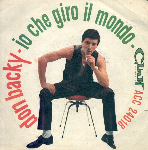 Don Backy : Io Che Giro Il Mondo (7")