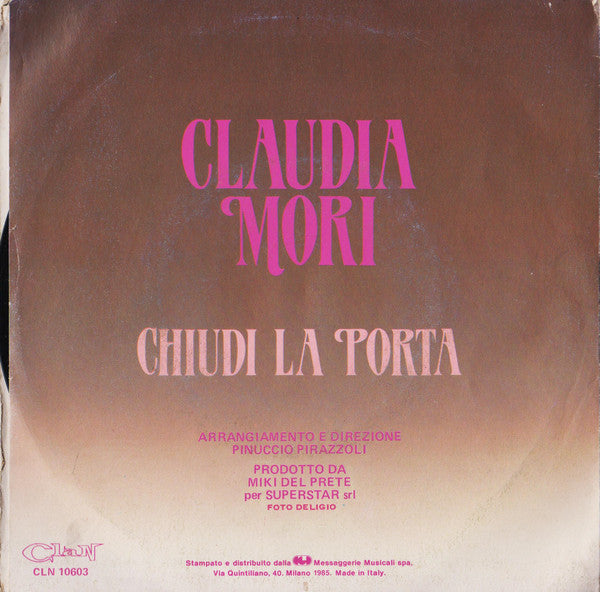 Claudia Mori : Chiudi La Porta (7")
