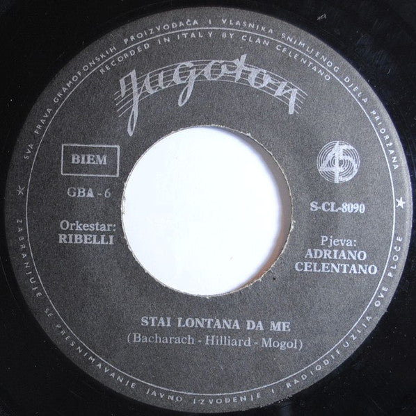 Adriano Celentano : Stai Lontana Da Me (7", Single)