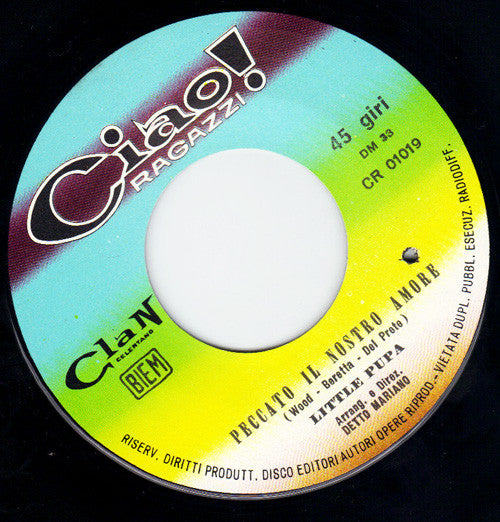 Little Pupa : Un Violino Che Ride / Peccato Il Nostro Amore (7", Single)