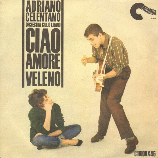 Adriano Celentano : Ciao Amore (7", Single)