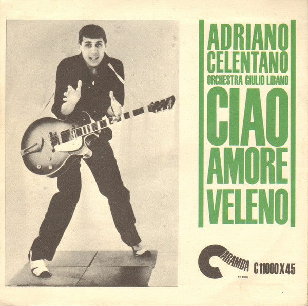 Adriano Celentano : Ciao Amore (7", Single)