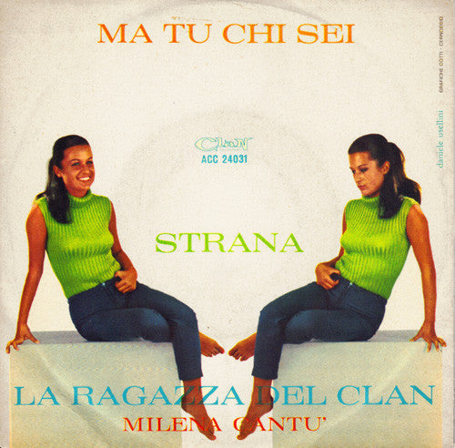 La Ragazza Del Clan : Ma Tu Chi Sei (7", Single, Gat)