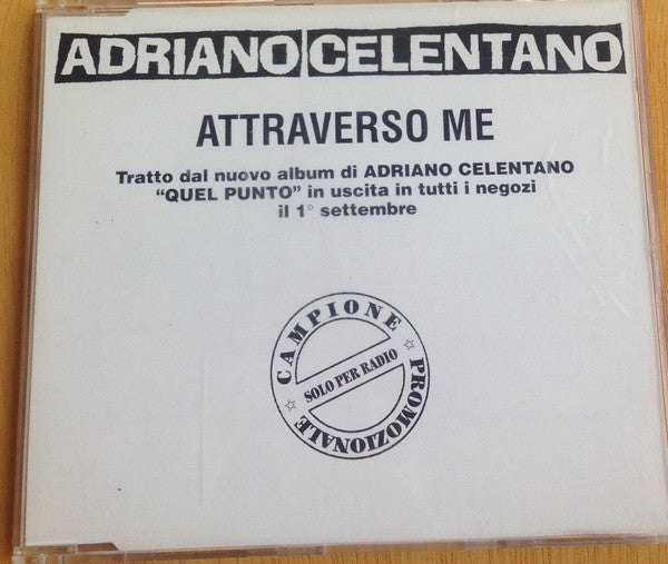 Adriano Celentano : Attraverso Me (CD, Single, Promo)