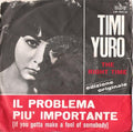Timi Yuro : Il Problema Più Importante (If You Gotta Make A Fool Of Somebody) (7", Mono)