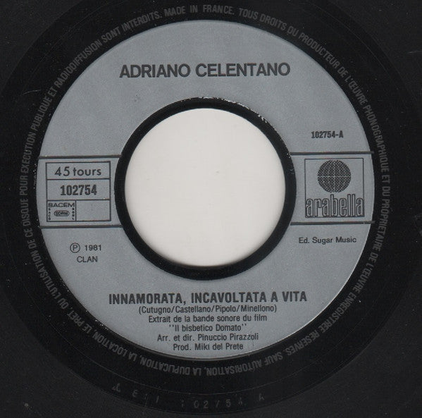 Adriano Celentano : Innamorata, Incavolata A Vita / Se Non E'Amore (7", Single)