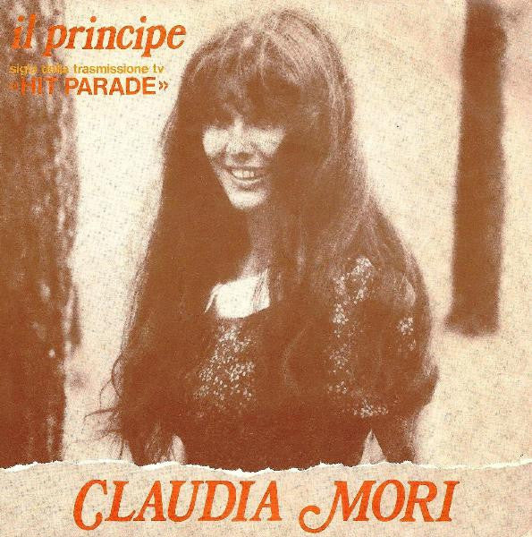 Claudia Mori : Il Principe (7")