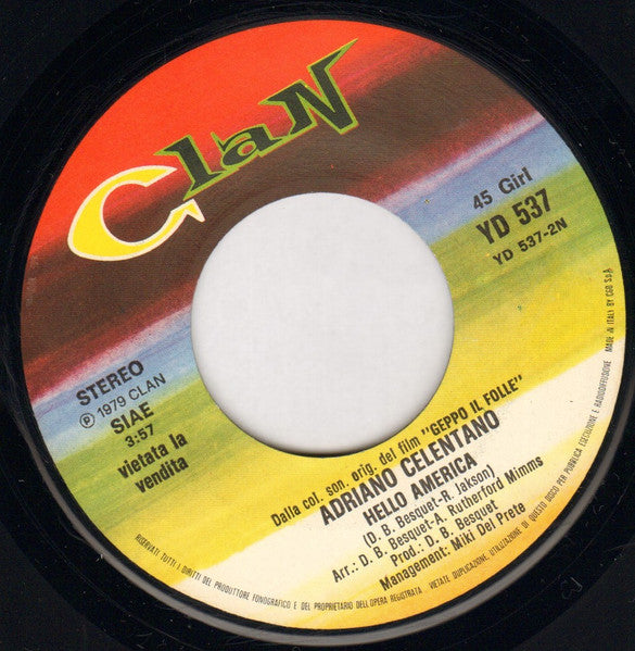 Adriano Celentano : Hello America / Che Cosa Ti Farei (7", Single, Promo)