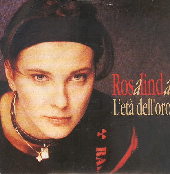 Rosalinda Celentano : L'Età Dell'Oro (7")