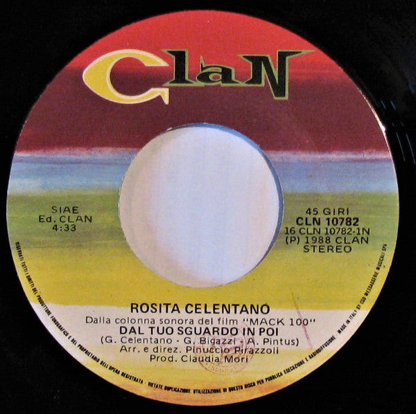 Rosita Celentano : Dal Tuo Sguardo In Poi (7")
