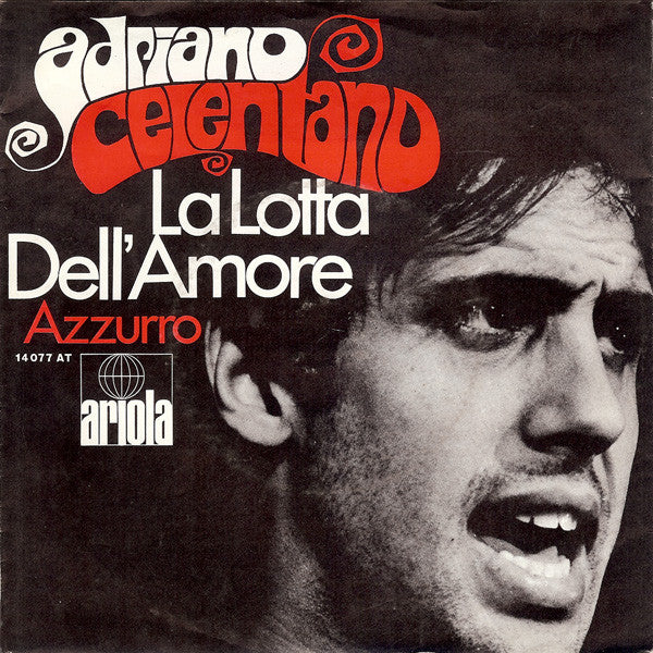 Adriano Celentano : La Lotta Dell'Amore (7", Single, Mono)