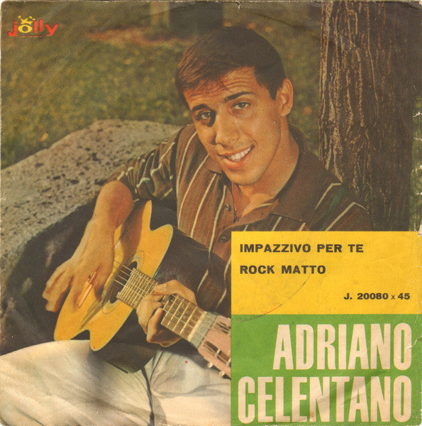 Adriano Celentano Con Giulio Libano E I Suoi Rockers : Rock Matto / Impazzivo Per Te (7", Single, Bol)