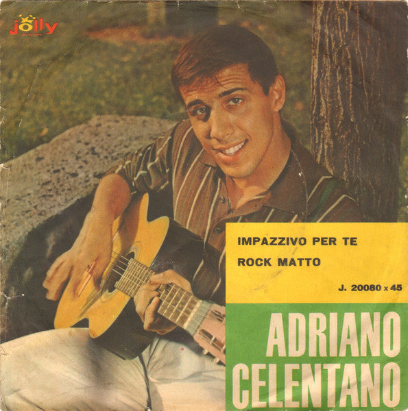 Adriano Celentano Con Giulio Libano E I Suoi Rockers : Rock Matto / Impazzivo Per Te (7", Single, Bol)