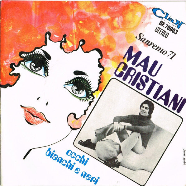 Mau Cristiani : Occhi Bianchi E Neri (7", Single)