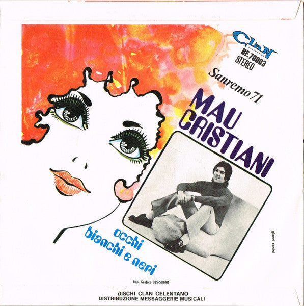 Mau Cristiani : Occhi Bianchi E Neri (7", Single)