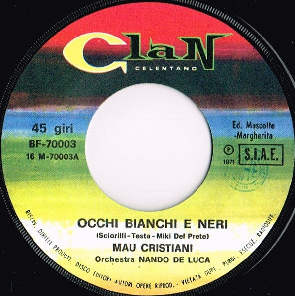 Mau Cristiani : Occhi Bianchi E Neri (7", Single)