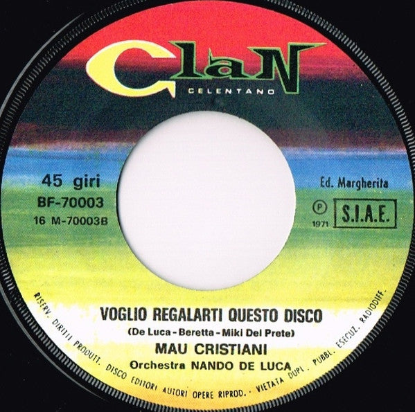Mau Cristiani : Occhi Bianchi E Neri (7", Single)