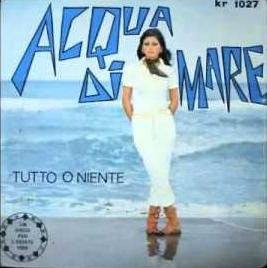 Paola (11) / Leida (2) : Acqua Di Mare / Tutto O Niente (7")
