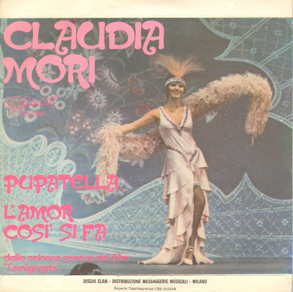 Claudia Mori : Pupatella / L'Amor Così Si Fa (7")